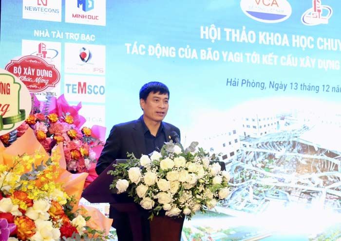 Hội thảo khoa học chuyên đề chống ăn mòn và bảo vệ công trình xây dựng; Tác động của bão Yagi tới kết cấu xây dựng và giải pháp phòng ngừa